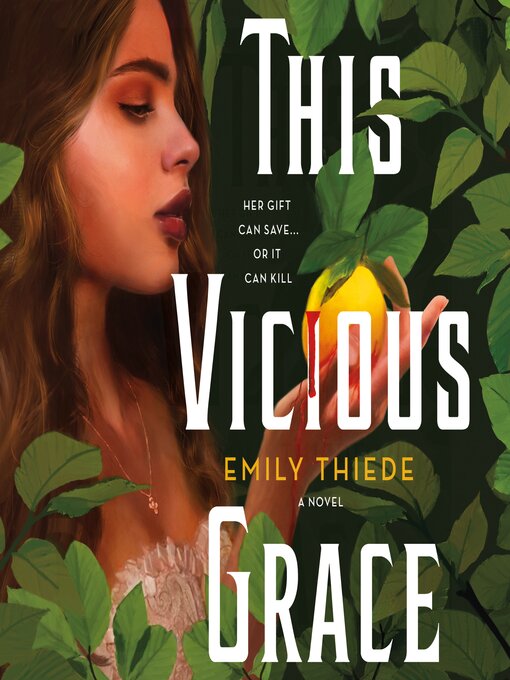 Title details for This Vicious Grace by Emily Thiede - Available